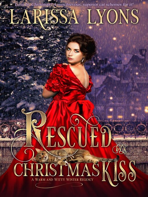 Title details for Rescued by a Christmas Kiss by Larissa Lyons - Available